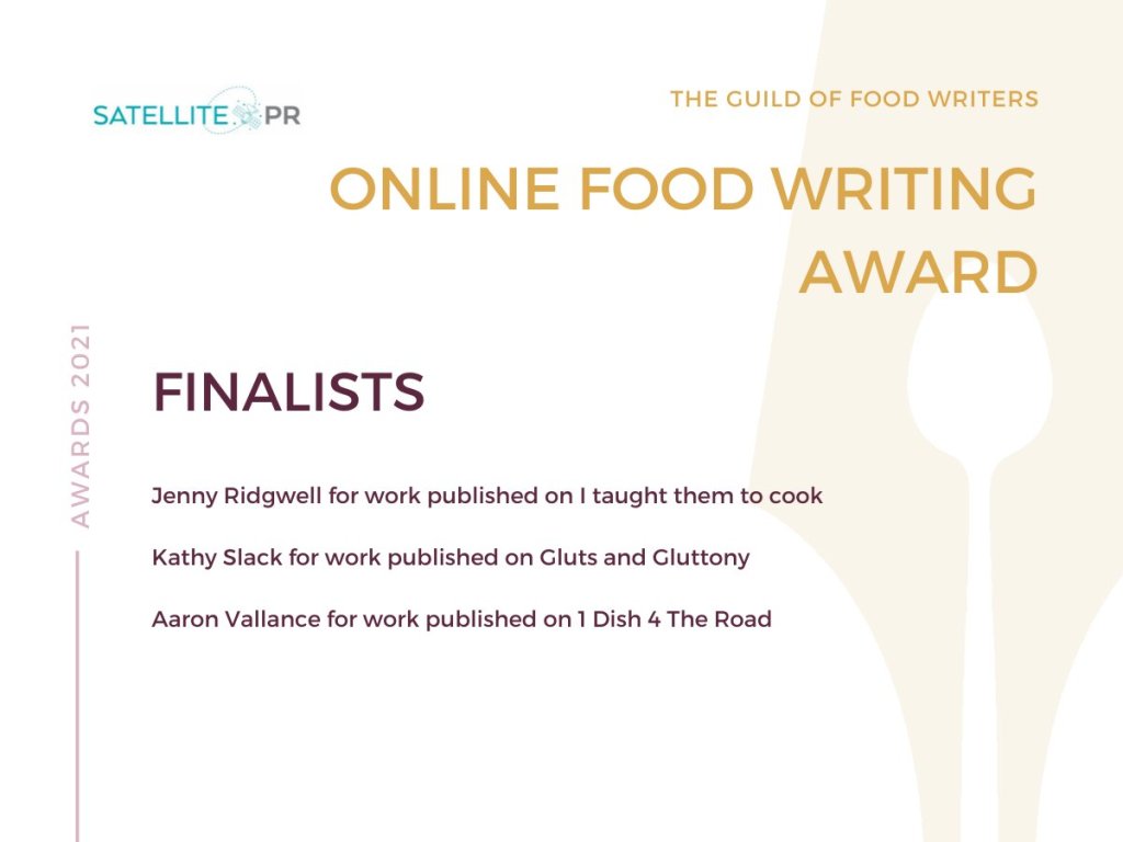 Guild of Food Writers Online Food Writing Finalist 2021